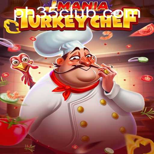 Discover JManiaTurkeyChef: The Ultimate Culinary Adventure with PH35