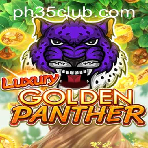 LUXURYGOLDENPANTHER: Unveiling the Game of Intrigue and Strategy