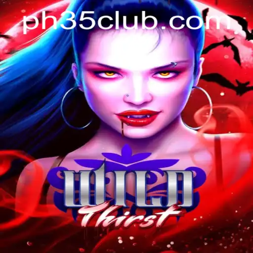 Discover WildThirst: A Thrilling Adventure Game with PH35 Challenges